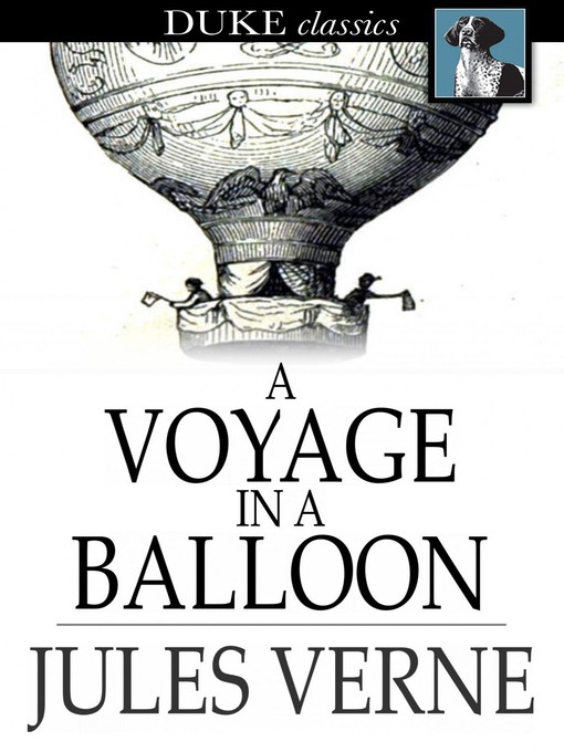 Title details for A Voyage in a Balloon by Jules Verne - Wait list